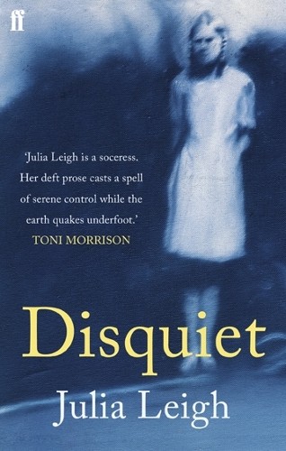 Disquiet leigh julia - by,